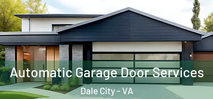  Automatic Garage Door Services Dale City - VA