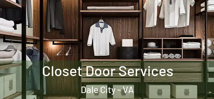  Closet Door Services Dale City - VA