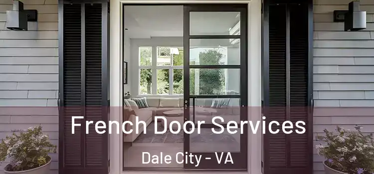 French Door Services Dale City - VA